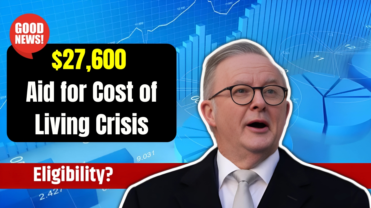 $27,600 Aid for Cost of Living Crisis
