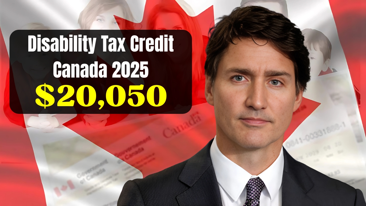 Disability Tax Credit Canada 2025